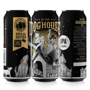 In the Doghouse Cans